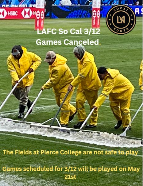LAFC So Cal 3/12 Games Canceled.