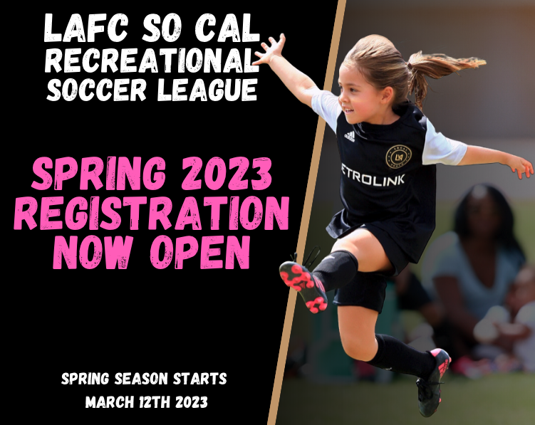 LAFC So Cal Youth Spring Recreation Registration is OPEN